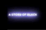 A　StoryOf　Black