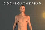 COCKROACH　DREAM攻略